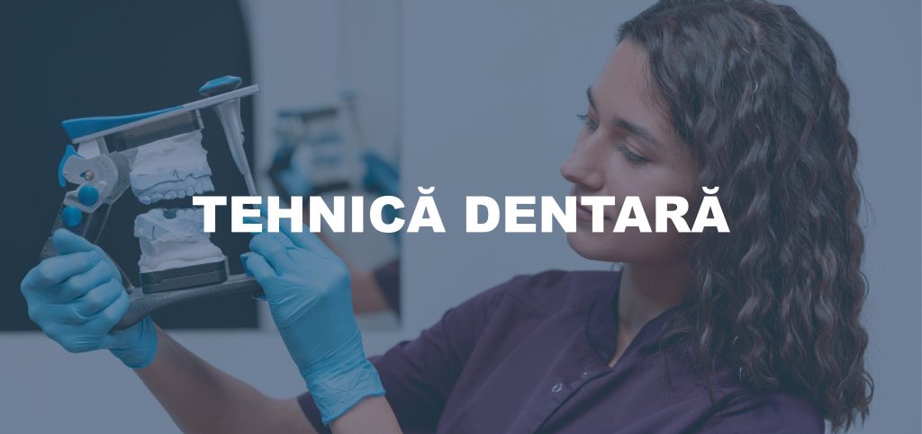 Tehnică Dentară
